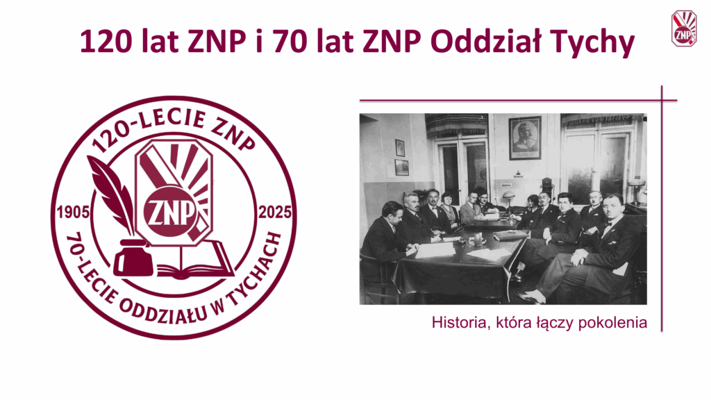 120 lat ZNP i 70 lat ZNP Tychy